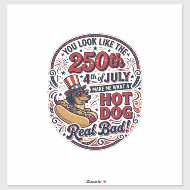 Funny 250th 4th of July Hot Dog Dachshund (Sheet)