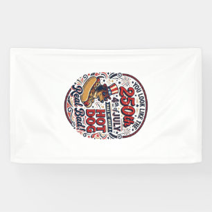 Funny 250th 4th of July Hot Dog Dachshund Banner