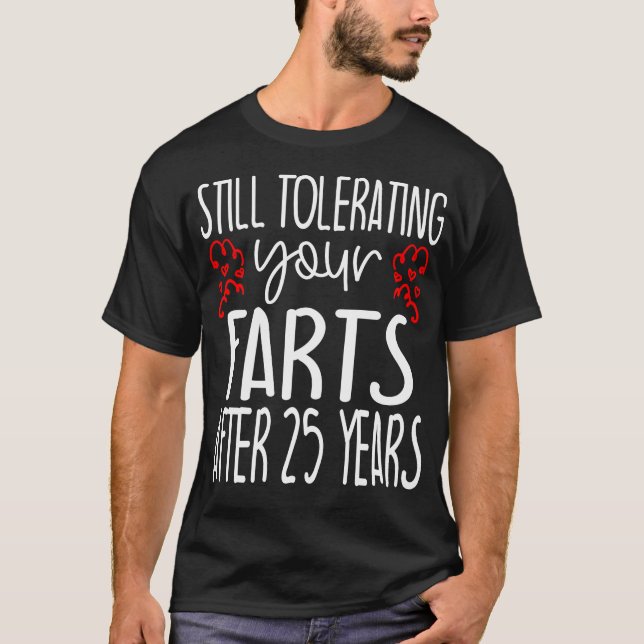 Funny 25th Wedding Anniversary Gift T-Shirt (Front)