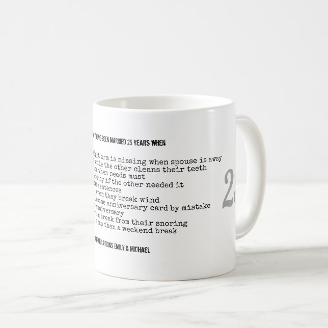 FUNNY 25th Wedding Anniversary Personalised Coffee Mug (Front Right)