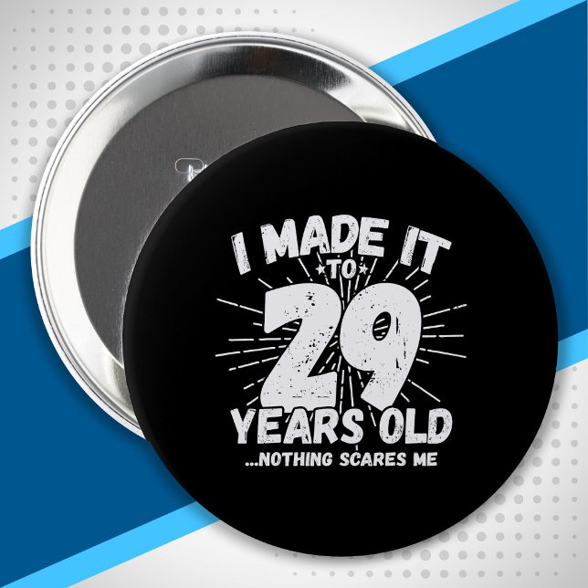 Funny 29th Birthday Quote Sarcastic 29 Year Old 10 Cm Round Badge (Creator Uploaded)