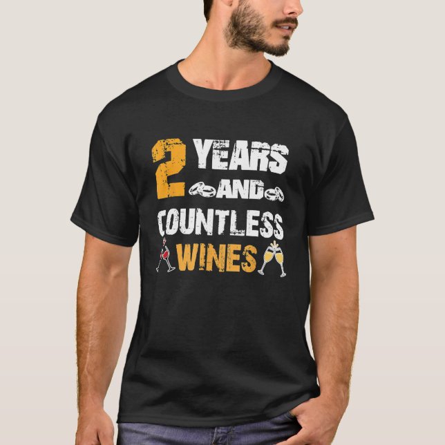 Funny 2nd Wedding Anniversary With Wines For Coupl T-Shirt (Front)