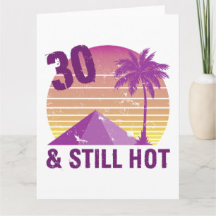Funny 30th Birthday Hot Card