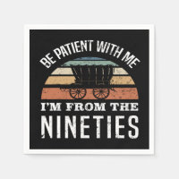 Funny 30th Birthday I’m From The 1990s