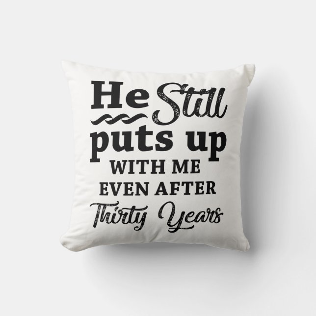 Funny 30th Wedding Anniversary Cushion (Front)