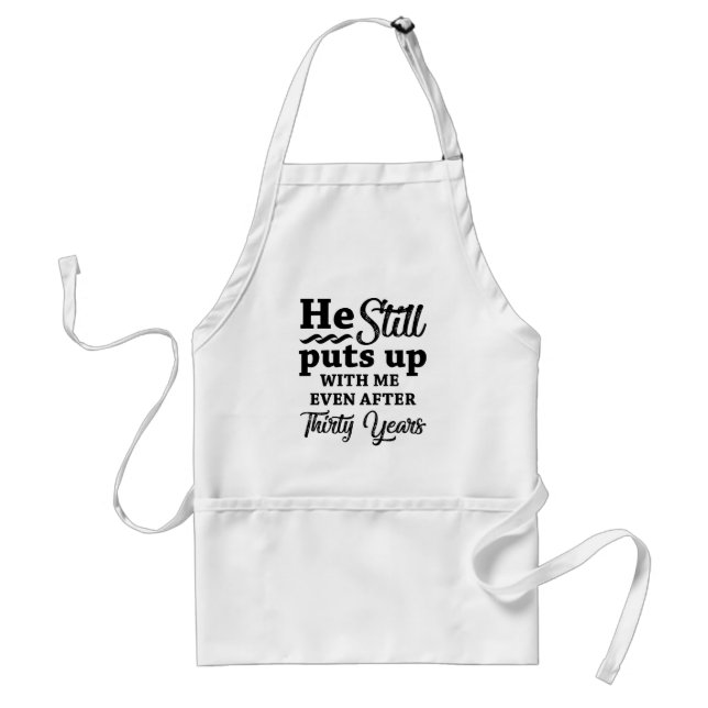 Funny 30th Wedding Anniversary Standard Apron (Front)