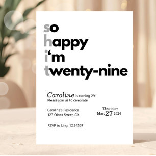 Funny 32nd Birthday “So Happy I’m Twenty Nine" Invitation