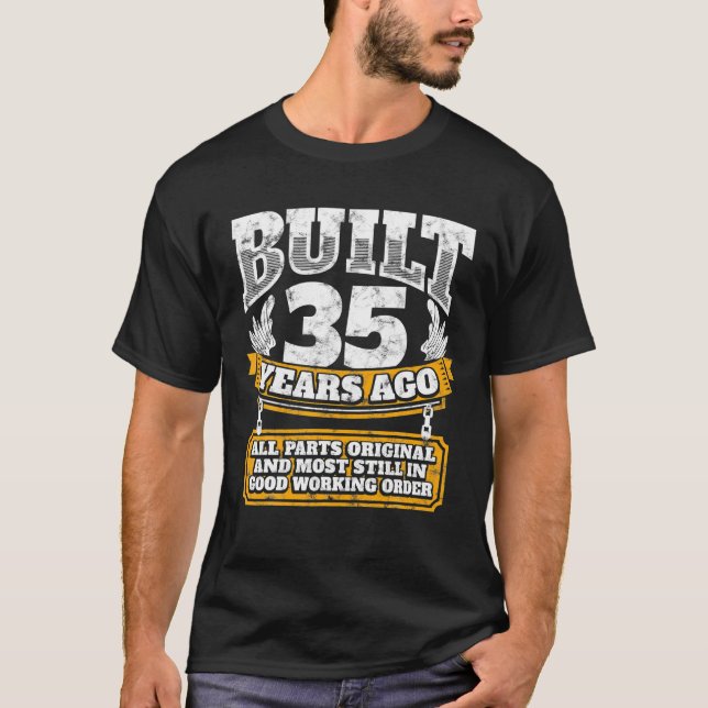 Funny 35th Birthday B Day Gift Saying Age 35 Year T-Shirt (Front)
