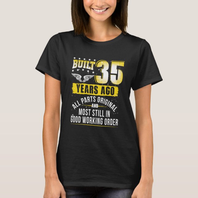 Funny 35th Birthday B-Day Gift Saying Age 35 Year  T-Shirt (Front)