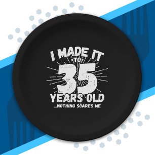 Funny 35th Birthday Quote Sarcastic 35 Year Old Paper Plate