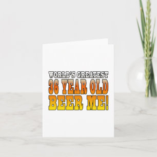 Funny 36th Birthdays : Worlds Greatest 36 Year Old Card