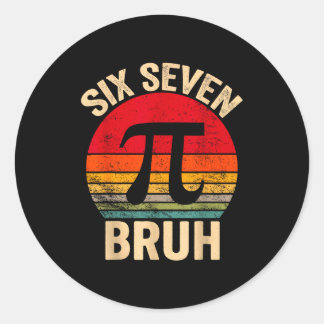 Funny 3.14 67 6 7 meme design cute math nerd gen z classic round sticker