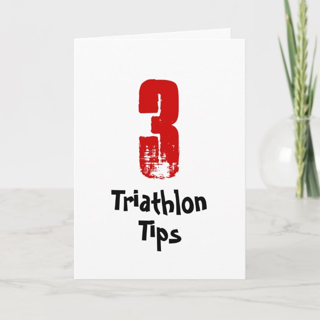 Funny 3 Triathlon Tips - Good Luck Triathlete Card (Front)