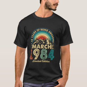 Funny 40 Year Old March 1984 Vintage 40th Birthday T-Shirt