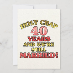 Funny 40th Anniversary Card