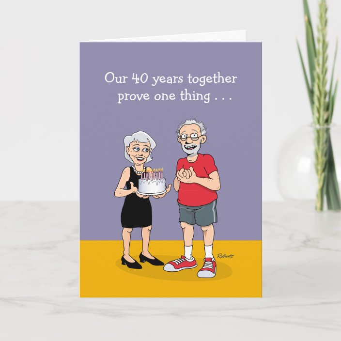 Funny 40th Anniversary Card Uk