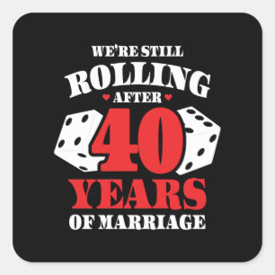 Funny 40th Anniversary Couples Married 40 Years Square Sticker