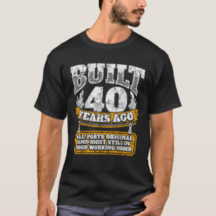 Funny 40th Birthday B Day Gift Saying Age 40 Year  T-Shirt