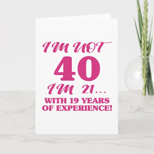 Funny 40th Birthday Card (Front)
