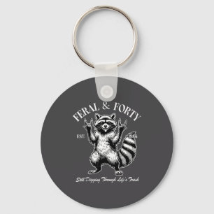 Funny 40th Birthday Est 1986 Feral &amp; Forty Rac Key Ring