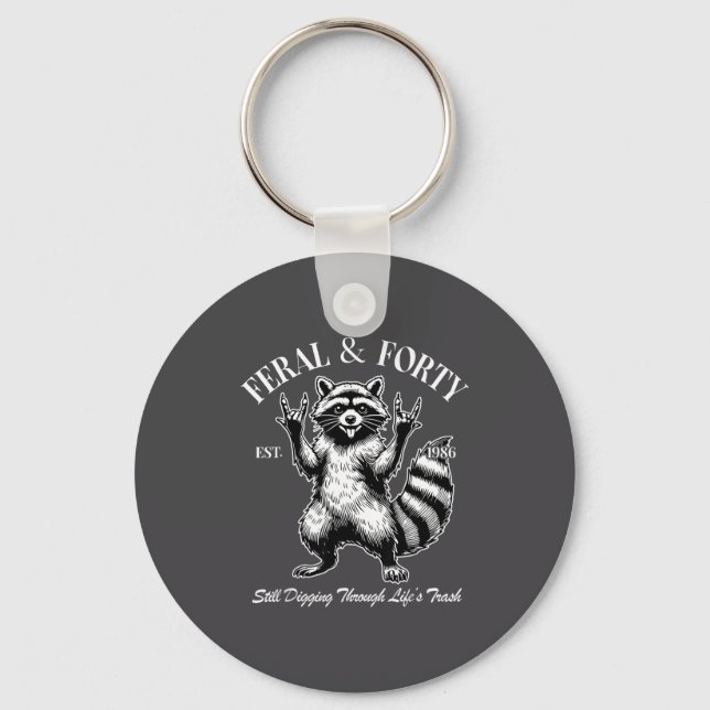 Funny 40th Birthday Est 1986 Feral &amp; Forty Rac Key Ring (Front)