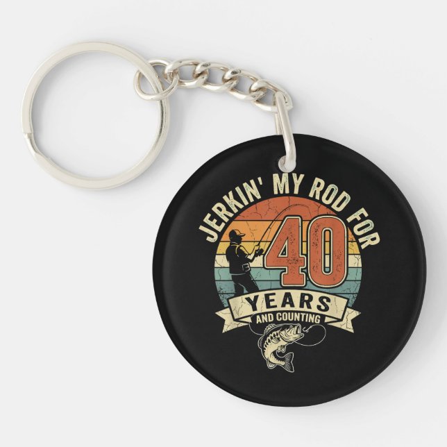 Funny 40th Birthday Fishing Gift Key Ring (Front)