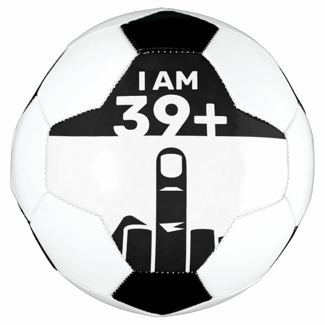 Funny 40th Birthday Gift, 39 Plus one Football (Front)