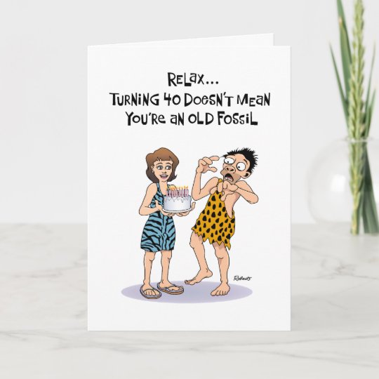 Funny 40th Birthday Greeting for Him Card | Zazzle.co.uk