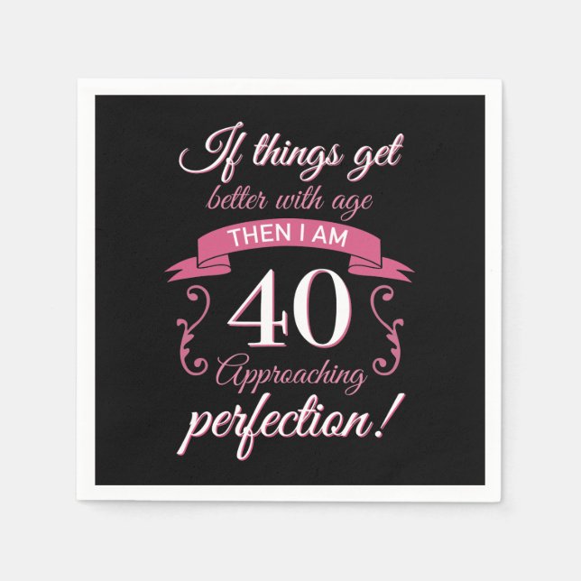 Funny 40th Birthday 'Perfection' Napkin (Front)