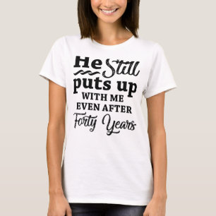Funny 40th Wedding Anniversary T-Shirt