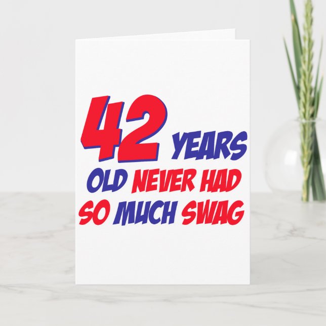 funny 42 years birthday card (Front)