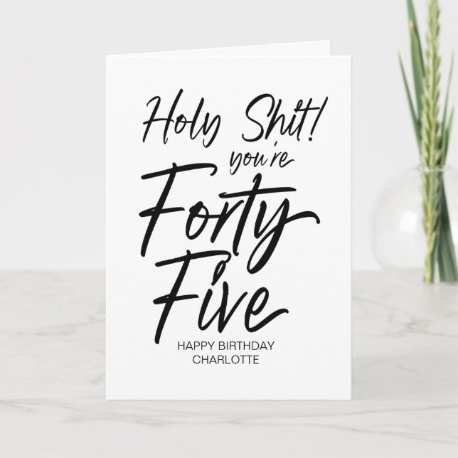 Funny 45th Happy Birthday Forty Fifth for Friend Card (Front)