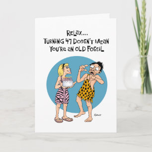 Funny 47th Birthday Card