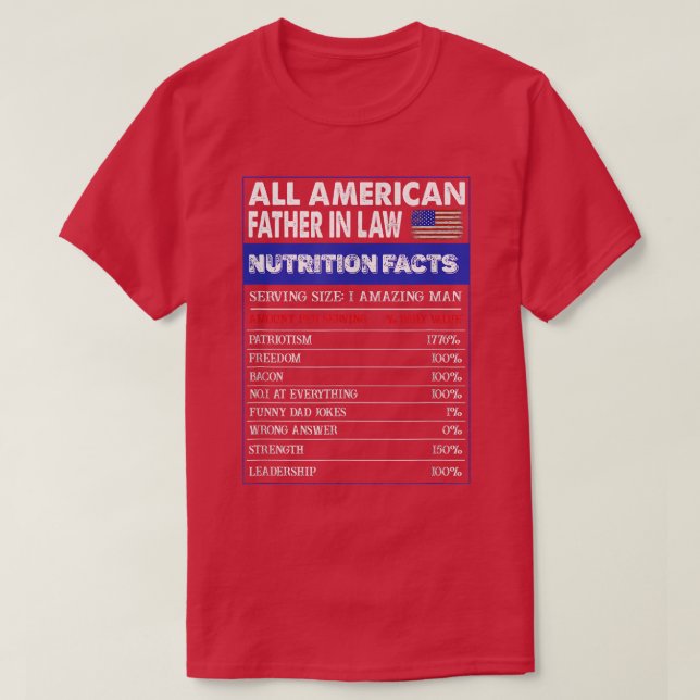Funny 4th Of July All American Father In Law Nutri T-Shirt (Design Front)
