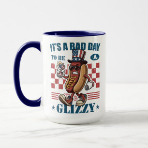 Funny 4th of July Bad Day To Be A Glizzy Hot Dog Mug