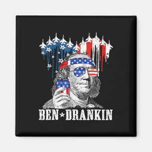 Funny 4th Of July Ben Drankin Patriotic Magnet