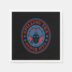 Funny 4Th Of July Colonial Spilling Tea Since 1773 Napkin