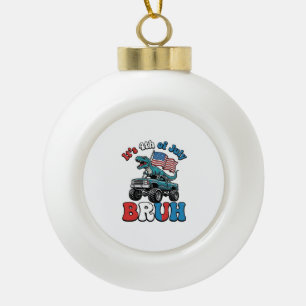 Funny 4th of July Dinosaur Monster Truck Shirt_1 Ceramic Ball Christmas Ornament