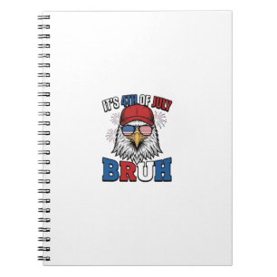 Funny 4th of July Eagle Bruh Patriotic Shirt Desig Notebook