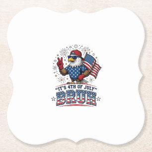 Funny 4th of July Eagle Bruh Patriotic Shirt Desig Paper Coaster