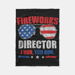 Funny 4th Of July Fireworks Director I Run You Run Fleece Blanket