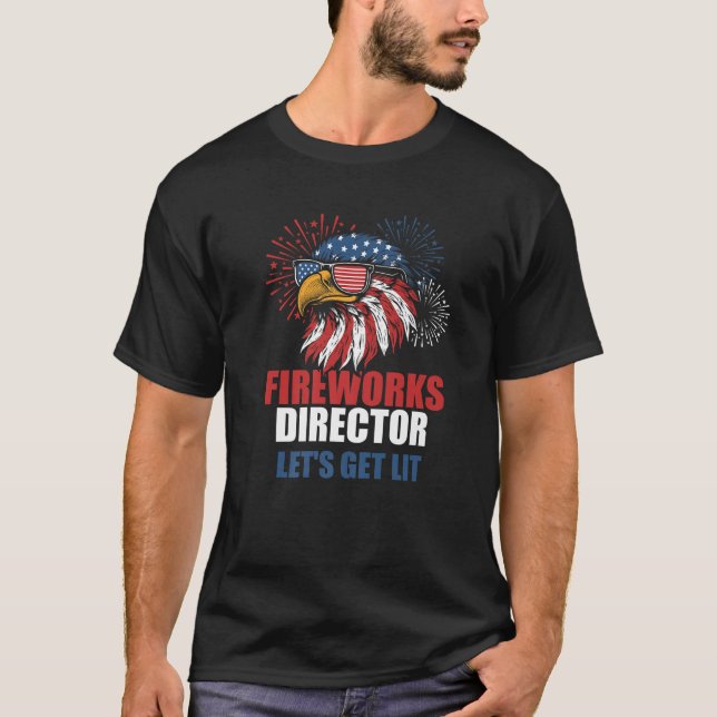 Funny 4th of July Fireworks Lets Get Lit Eagle Ame T-Shirt (Front)