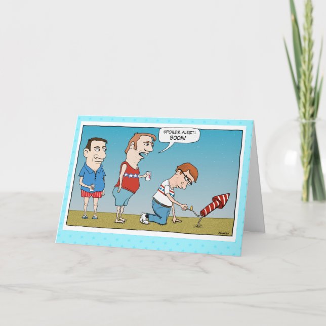 Funny 4th of July Fireworks Spoiler Alert Card (Front)