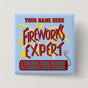 Funny 4th of July Independence Fireworks Expert 15 Cm Square Badge