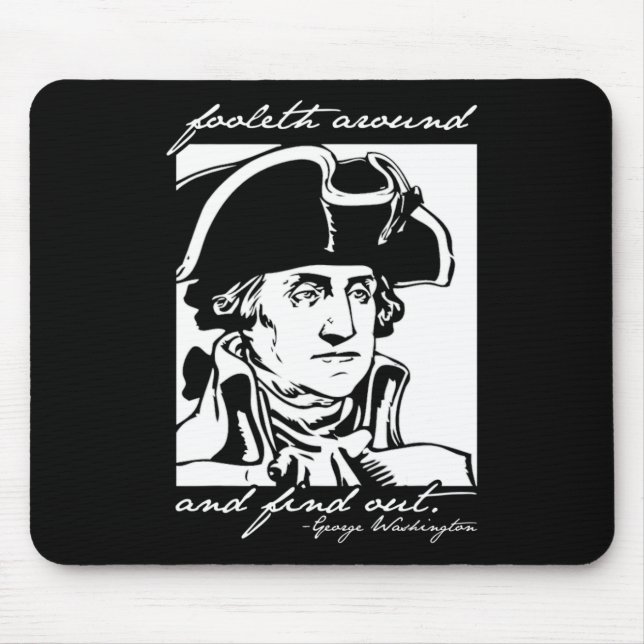 Funny 4th Of July July 4th George Washington Foole Mouse Mat (Front)