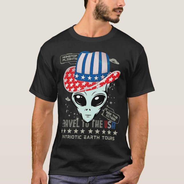 Funny 4th of July Patriotic Earth Tours UFO Alien T-Shirt (Front)