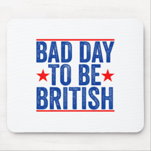 Funny 4th Of July Shirt Byd Day To Be British 2 Mouse Mat