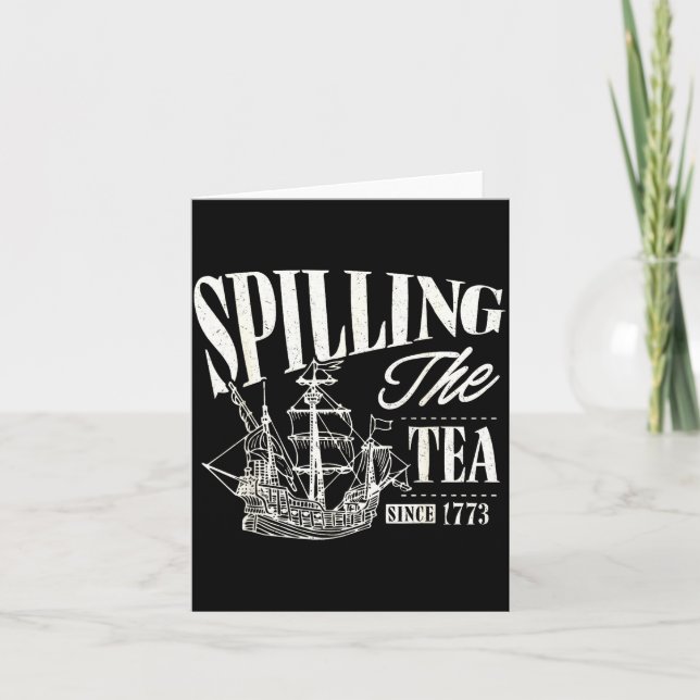 Funny 4th Of July Slling The Tea Since 1773  Card (Front)