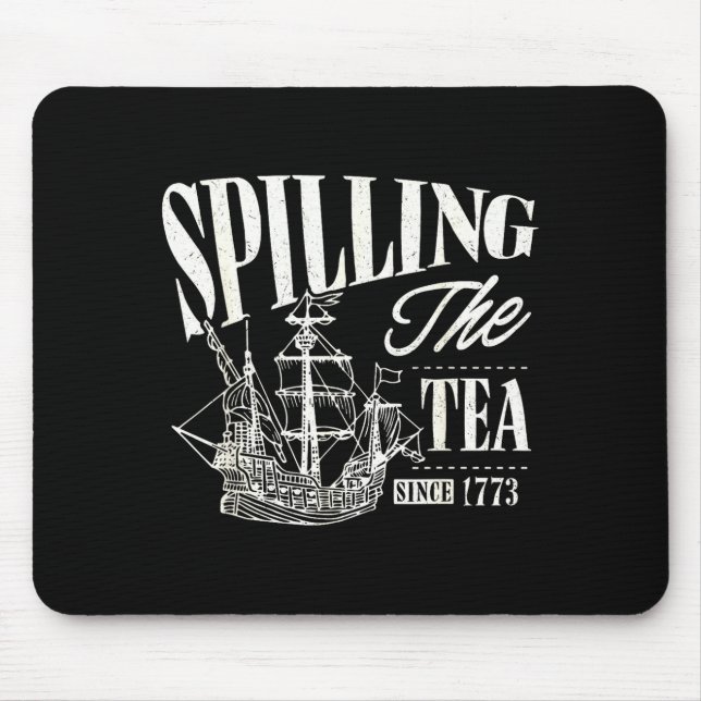 Funny 4th Of July Slling The Tea Since 1773  Mouse Mat (Front)