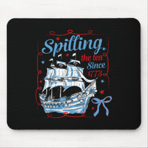 Funny 4th Of July Spilling The Tea Since 1773 Coqu Mouse Mat